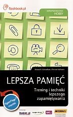 Lepsza pamięć. Trening i techniki lepszego zapamiętywania