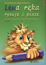 Lewa ręka rysuje i pisze. Ćwiczenia przygotowujące do pisania dla dzieci leworęcznych - część 3