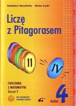 Liczę z Pitagorasem. Klasa 4, szkoła podstawowa, część 2. Matematyka. Zeszyt ćwiczeń