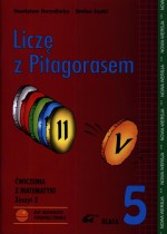 Liczę z Pitagorasem. Ćwiczenia z matematyki zeszyt 2. Klasa 5. Do nowego podręcznika