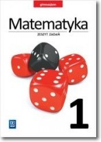 Liczy się matematyka.Klasa 1, Gimnazjum. Matematyka. Zeszyt zadań