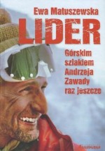 Lider. Górskim szlakiem Andrzeja Zawady raz jeszcze