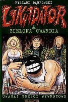 Likwidator & Zielona Gwardia