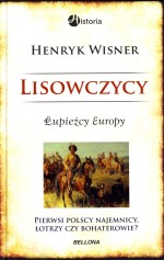 Lisowczycy. Łupieżcy Europy