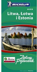 Litwa, Łotwa i Estonia. Zielony Przewodnik