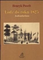 Łódź do roku 1825 Kalendarium.