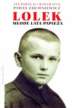 Lolek. Młode lata Papieża. Lata 1920-1940