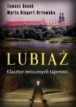 Lubiąż. Klasztor mrocznych tajemnic