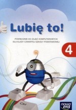 Lubię to. Klasa 4. Szkoła podst. Informatyka. Podręcznik