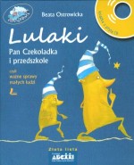 Lulaki. Pan Czekoladka i przedszkole czyli ważne sprawy małych ludzi + CD