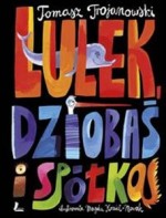 Lulek Dziobaś i spółka