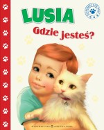 Lusia, gdzie jesteś?