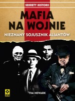 Mafia na wojnie. Nieznany sojusznik aliantów