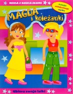 Magda i koleżanki. Moda z naklejkami