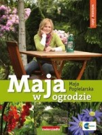 Maja w ogrodzie wiosna-lato