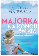 Majorka na końcu świata