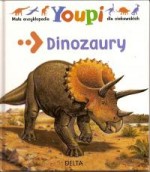 Mała encyklopedia Youpi dla ciekawskich. Dinozaury