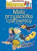 Mała przyjaciółka czarownicy. Mamo - to ja