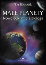 Małe planety. Nowe odkrycie astrologii