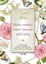 Małe radości masz zawsze pod ręką