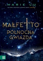 Malfetto. Tom 3. Północna gwiazda