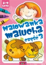 Malowanka malucha, część 3. 2-4 lata