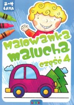 Malowanka malucha. Część 4. 2-4 lata