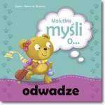 Malutkie myśli o... odwadze