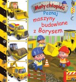 Mały chłopiec Poznaj maszyny budowlane z Borysem