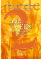 Mały uczeń. Testy zadania i ćwiczenia dla klas drugich