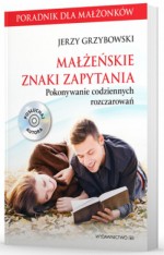 Małżeńskie znaki zapytania