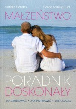 Małżeństwo. Poradnik doskonały