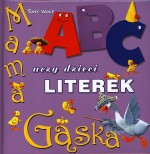 Mama Gąska uczy dzieci literek