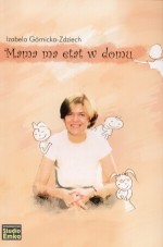 Mama ma etat w domu