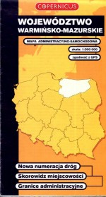 Województwo warmińsko-mazurskie. Mapa administracyjno-samochodowa 1:300 000