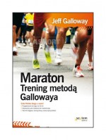 Maraton. Trening metodą Gallowaya