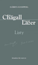 Marc Chagall - Dawid Lazer. Listy