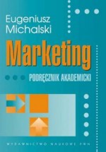 Marketing. Podręcznik akademicki