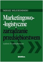 Marketingowo-logistyczne zarządzanie przedsiębiorstwem