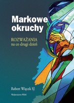 Markowe okruchy. Rozważania na co drugi dzień