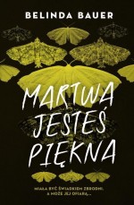 Martwa jesteś piękna