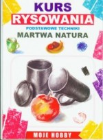 Martwa natura. Kurs rysowania