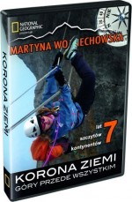 Martyna Wojciechowska. Korona ziemi. Góry przede wszystkim (DVD-Video)