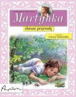 Martynka chroni przyrodę