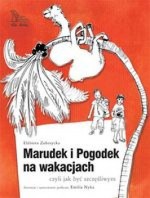 Marudek i Pogodek na wakacjach, czyli jak być szczęśliwym