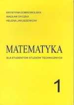 Matematyka 1 dla studentów studiów technicznych