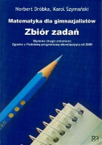 Matematyka dla gimnazjalistów.Gimnazjum. Zbiór zadań