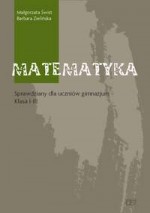 Matematyka. Egzamin gimnazjalny. Ćwiczenia i testy