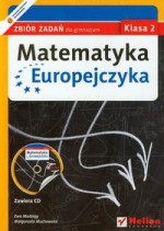 Matematyka Europejczyka. Klasa 2, gimnazjum. Zbiór zadań (+CD)