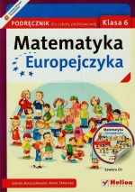 Matematyka Europejczyka. Klasa 6. Szkoła podstawowa. Podręcznik + CD